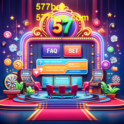 Explorando a Seção FAQ do 577bet: Uma Guia Completo para Jogadores